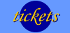 Tickets